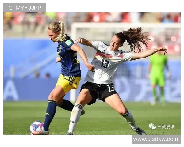 女足世界杯激战正酣 展现竞技实力与团队精神 助力女性体育走向辉煌